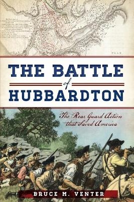 The Battle of Hubbardton - Bruce M. Venter