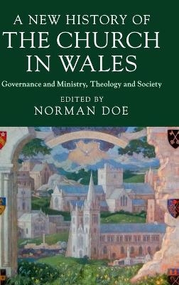 A New History of the Church in Wales - 