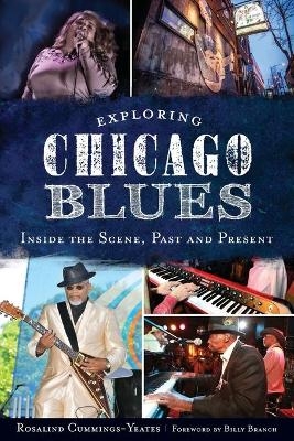 Exploring Chicago Blues - Rosalind Cummings-Yeates