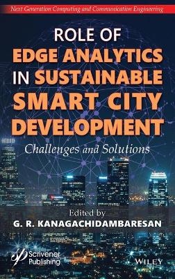 Role of Edge Analytics in Sustainable Smart City Development - 