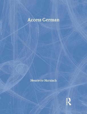 Access German: Student Book - Henriette Harnisch