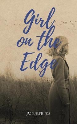 Girl on the Edge - Jacqueline Cox