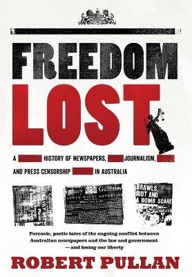 Freedom Lost - Robert Pullan