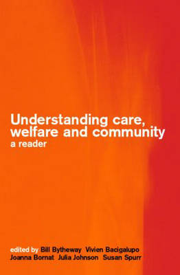 Understanding Care, Welfare and Community - 