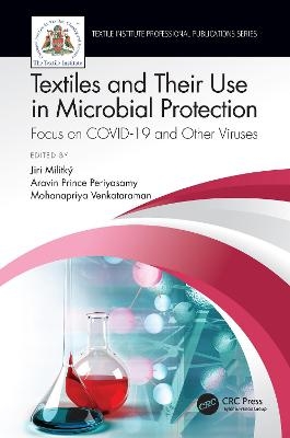 Textiles and Their Use in Microbial Protection - 