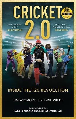 Cricket 2.0 - Tim Wigmore, Freddie Wilde