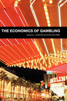 Economics of Gambling -  Tren Nottingham, UK Nottingham Trent University Leighton (Trent University  UK Nottingham Trent University  UK Betting Research Unit  Nottingham Business School  Nottingham Trent University Betting Research Unit  Nottingham Business School  Nottingham Trent University) Vaughan Williams,  Vaughan-William