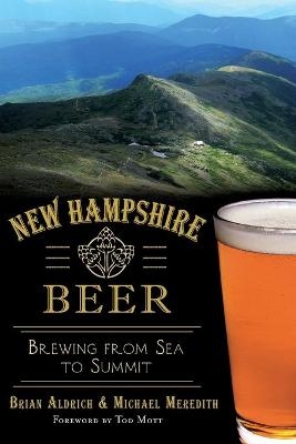 New Hampshire Beer - Brian Aldrich, Michael Meredith