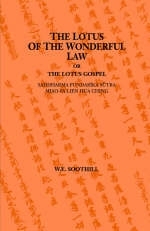 Lotus of the Wonderful Law -  W E Soothill