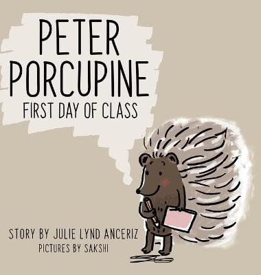 Peter Porcupine - Julie Lynd Anceriz