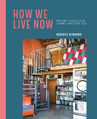 How We Live Now - Rebecca Winward