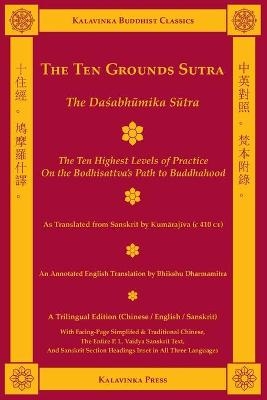 The Ten Grounds Sutra (Trilingual) - Bhikshu Dharmamitra