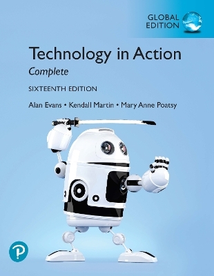 Technology In Action Complete, Global Edition - Alan Evans, Kendall Martin, Mary Poatsy