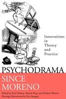 Psychodrama Since Moreno - 