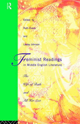 Feminist Readings in Middle English Literature - 