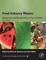 Food Industry Wastes - Kosseva, Maria R.; Webb, Colin