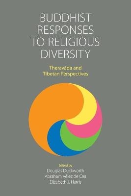 Buddhist Responses to Religious Diversity - 