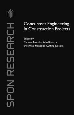 Concurrent Engineering in Construction Projects - 