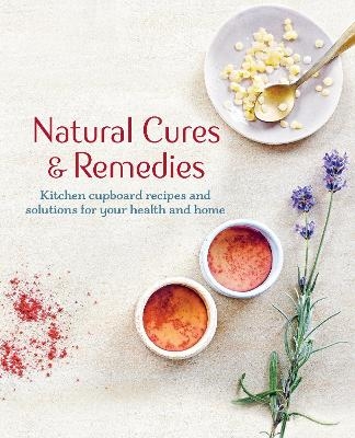 Natural Cures & Remedies - Cico Books