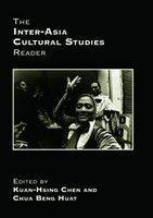 Inter-Asia Cultural Studies Reader - 