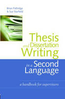 Thesis and Dissertation Writing in a Second Language -  Brian Paltridge,  Sue Starfield