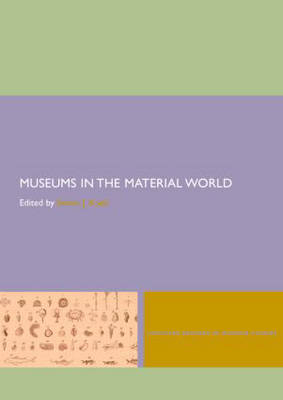 Museums in the Material World - 