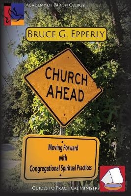 Church Ahead - Bruce G Epperly