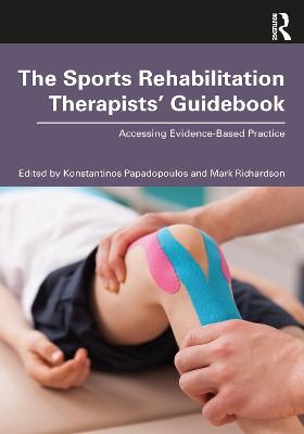 The Sports Rehabilitation Therapists’ Guidebook - 