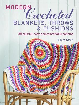 Modern Crocheted Blankets, Throws and Cushions - Laura Strutt