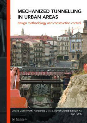 Mechanized Tunnelling in Urban Areas - 