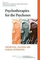 Psychotherapies for the Psychoses - 