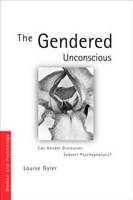 Gendered Unconscious -  Louise Gyler