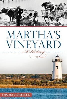 Martha's Vineyard - Thomas Dresser