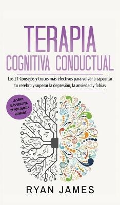 Terapia cognitiva conductual - Ryan James