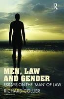 Men, Law and Gender -  Richard Collier