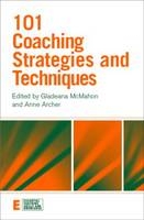 101 Coaching Strategies and Techniques - 