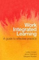 Work Integrated Learning -  Margaret Bowden,  Lesley Cooper,  Janice Orrell