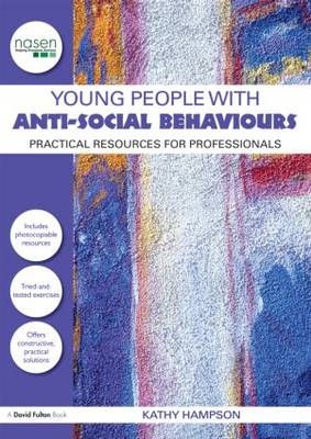 Young People with Anti-Social Behaviours -  Kathy Hampson