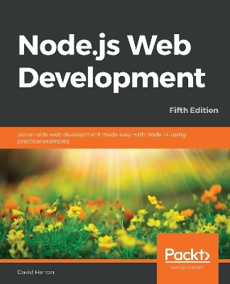 Node.js Web Development - David Herron