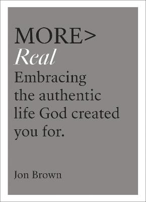 More Real - Jon Brown