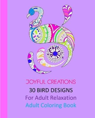 30 Bird Designs - Joyful Creations