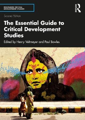 The Essential Guide to Critical Development Studies - 