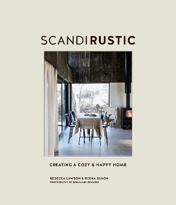 Scandi Rustic - Rebecca Lawson, Reena Simon