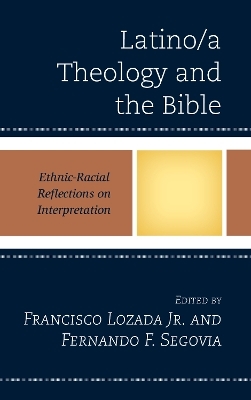 Latino/a Theology and the Bible - 