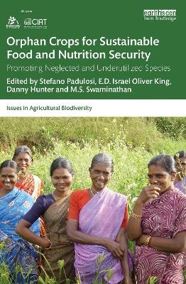 Orphan Crops for Sustainable Food and Nutrition Security - 