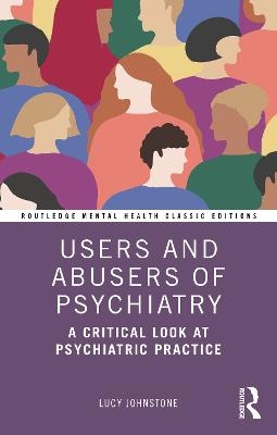 Users and Abusers of Psychiatry - Lucy Johnstone