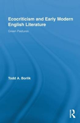 Ecocriticism and Early Modern English Literature