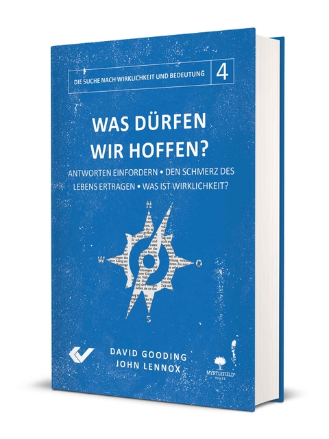 Was dürfen wir hoffen? - John Lennox, David Gooding