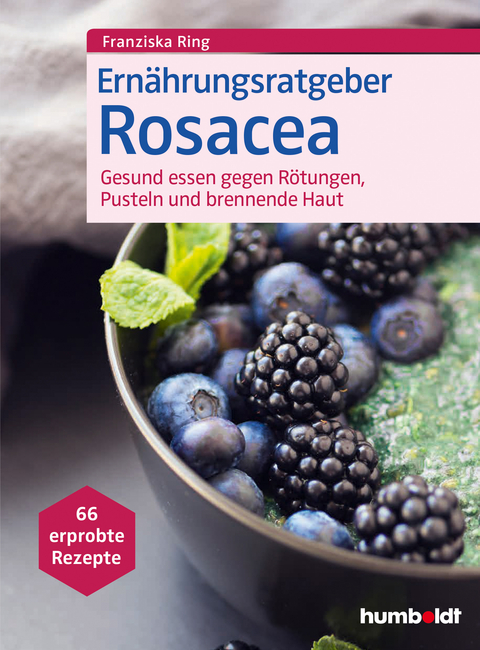 Ernährungsratgeber Rosacea - Franziska Ring