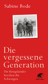 Die vergessene Generation - Sabine Bode